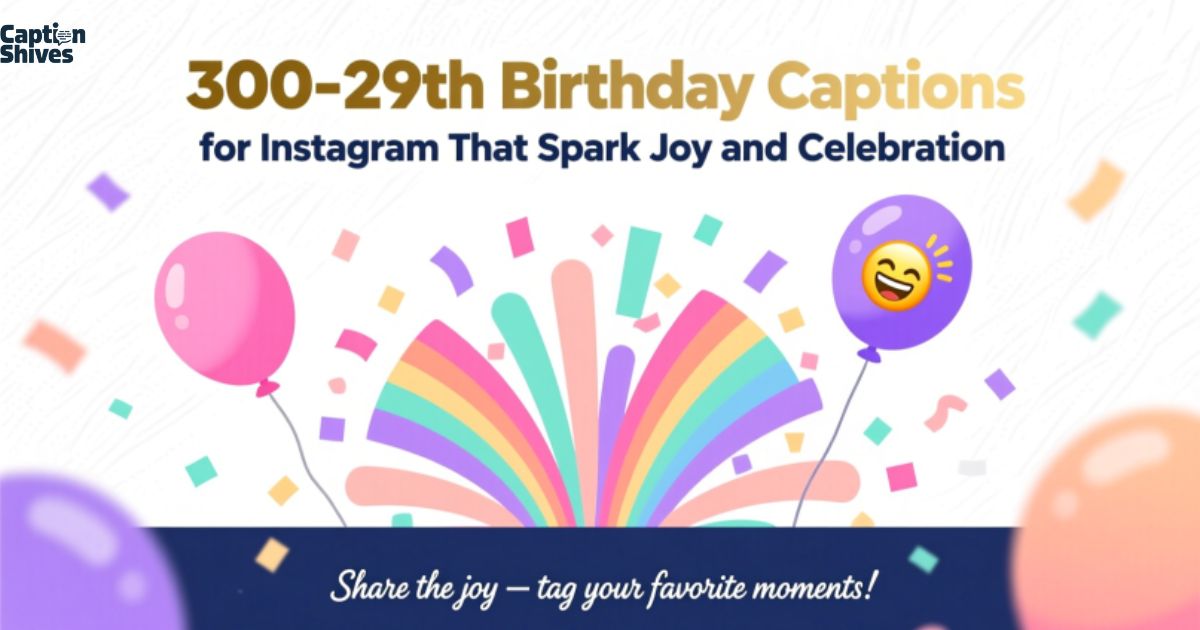 29th birthday captions